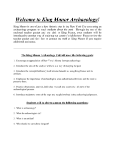 Welcome to King Manor Archaeology! King Manor is one of just a