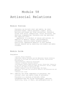 Module 58 Antisocial Relations Module Preview Prejudice can be