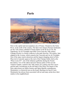 Paris is the capital and most populous city of France