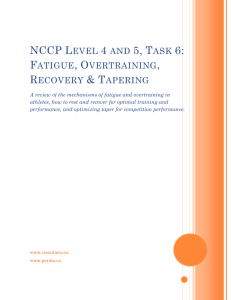 NCCP Level 4 and 5, Task 6: Fatigue, Overtraining, Recovery