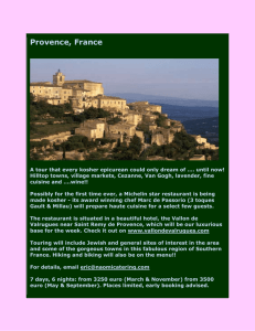 Provence, France A tour that every kosher epicurean could only