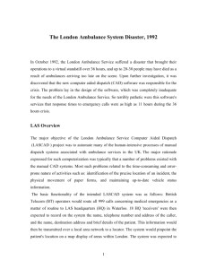 The London Ambulance System Disaster, 1992