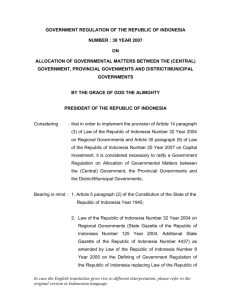 GOVERNMENT REGULATION OF THE REPUBLIC OF INDONESIA