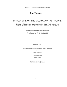 Structure of the Global Catastrophe