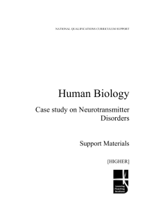 Higher Human Biology: Case study on Neurotransmitter Disorders