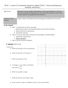 Lesson 5.2:Geometric Sequences and Sigma Notation