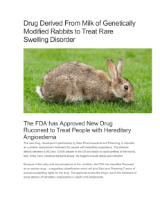 Drug Derived From Milk of Genetically Modified Rabbits to Treat