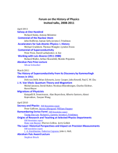 Forum on the History of Physics Invited talks, 2008