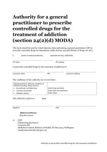 Authority for a general practitioner to prescribe controlled drugs for