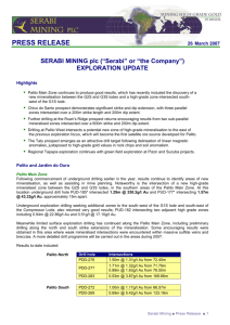SERABI MINING plc (“Serabi” or “the Company”) EXPLORATION