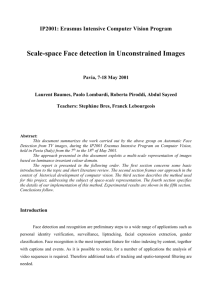Provisory Title: Face detection in uncontrained images