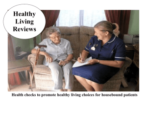 Health checks to promote healthy living choices for housebound