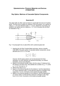 Ray Optics. Matrices of Cascaded Optical Components
