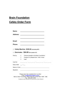 Brain Foundation Cefaly Order Form Name: Address: Email: Phone