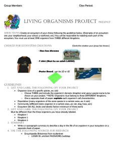 Group Members: Class Period: LIVING ORGANISMs PROJECT