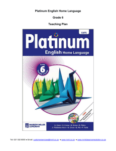 Platinum English Home Language Grade 6 Teaching Plan Tel: 021