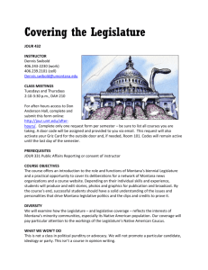 Covering the Legislature JOUR 432 INSTRUCTOR Dennis Swibold
