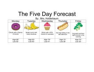 The Five Day Forecast