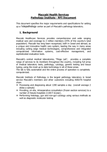 This document describes Maccabi Health Care Services` intention