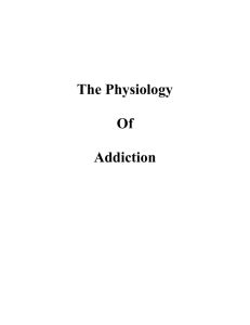 The Physiology Of Addiction