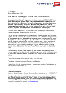 To the Editor Oslo, 13 December 2006 The airline Norwegian opens