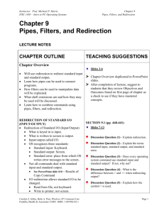 Ch 9 Pipes, Filters, and Redirection