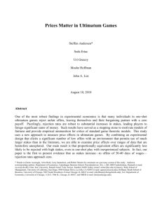 The Effect of Stakes and Wealth on Behavior in Ultimatum Games