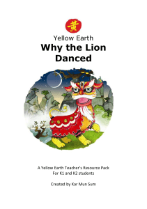 WHY THE LION DANCED - Yellow Earth Theatre