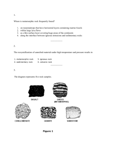 Top of Form 1. Where is metamorphic rock frequently found? on
