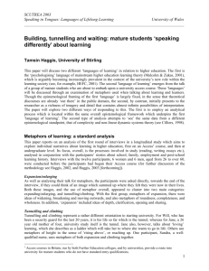 Building, tunnelling and waiting: mature students `speaking