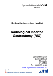 Radiological Inserted Gastrostomy (RIG)