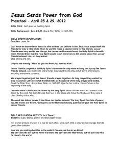 Jesus Sends Power from God Preschool – April 25 & 29, 2012 Bible