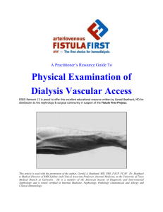 Physical Examination Of The Dialysis Vascular