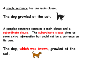 A simple sentence has one main clause