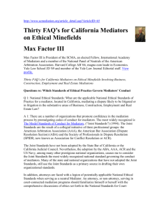 Thirty FAQ`s for California Mediators on Ethical Minefields