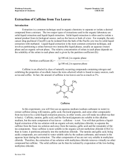 multiple extraction of caffeine from dried multiple extraction of caffeine from dried