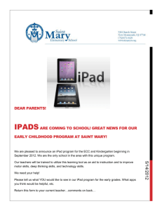 Saint Mary Early Childhood Center Dear parents! IPads are coming