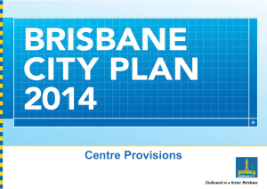 Centre Provisions - Brisbane City Council