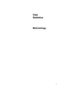 Vital Statistics Methodology 1 1 1 Aim The main aim of Vital Statistics