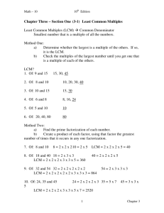 Chapter Three – Section One (3-1) Least Common Multiples Least
