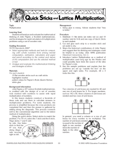 Quick Sticks and Lattice Multiplication