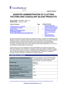 Assisted Administration of Clotting Factors and Coagulant Blood