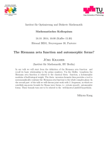 The Riemann zeta function and automorphic forms? Jürg Kramer