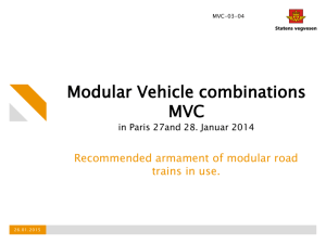 Modular Vehicle combinations MVC in Gøteborg 2 and 3.July 2014