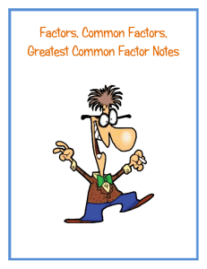 Factors, Common Factors, Greatest Common Factor Notes