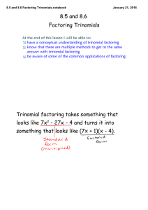 8.5 and 8.6 Factoring Trinomials.notebook