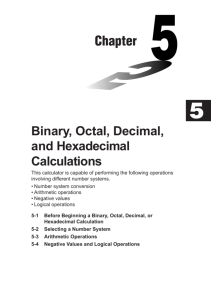 Chapter 5 Binary, Octal, Decimal, and Hexadecimal