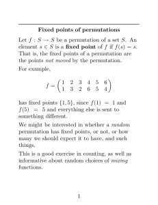 Fixed points of permutations Let f : S → S be a permutation of a set S