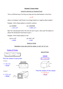 National 5 Course Notes Scientific Notation (or Standard Form) This