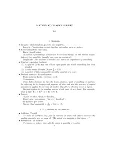 MATHEMATICS VOCABULARY 1. Numbers • Integers (whole